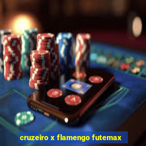 cruzeiro x flamengo futemax